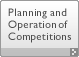 Planning and Operation of Competitions