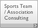 Sports Team / Association Consulting 